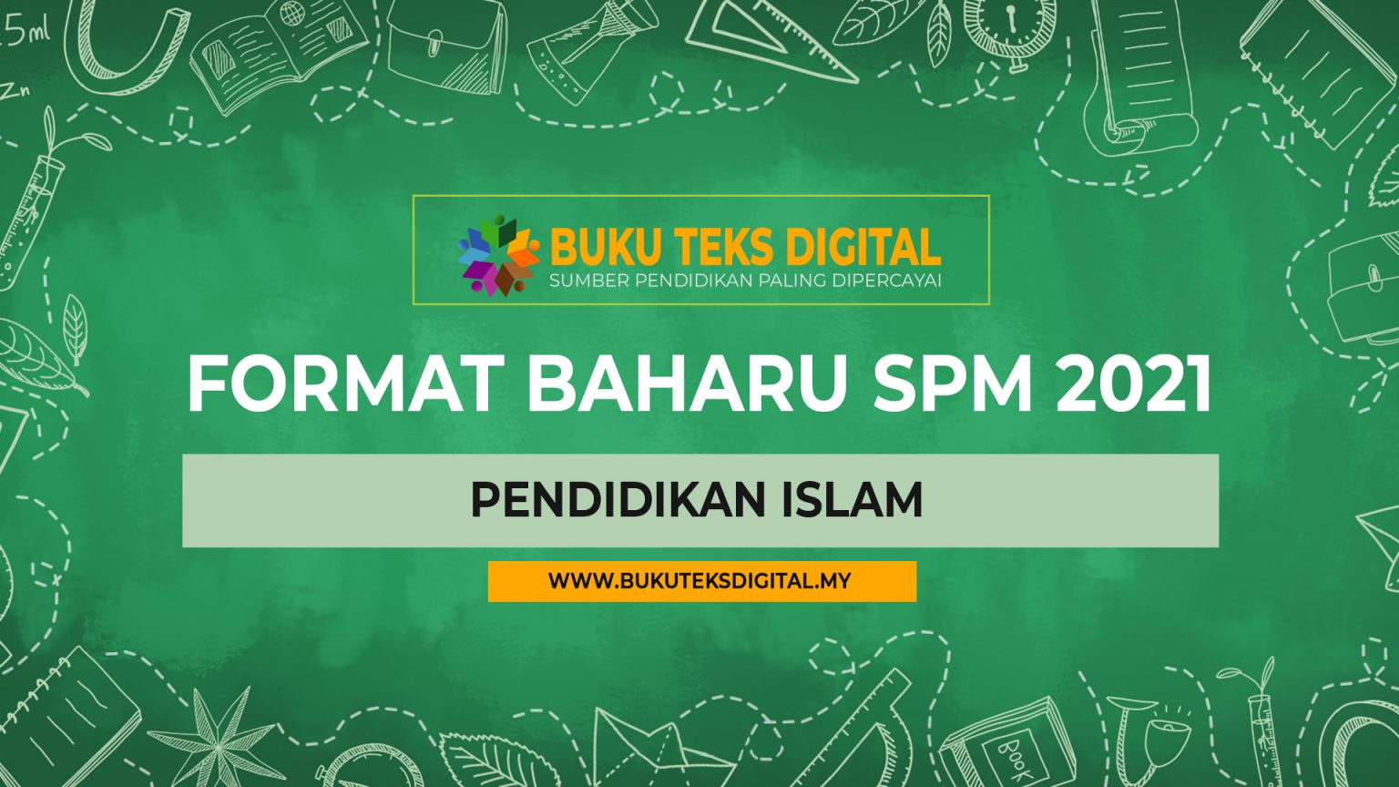 Format Baharu Pendidikan Islam SPM 2021