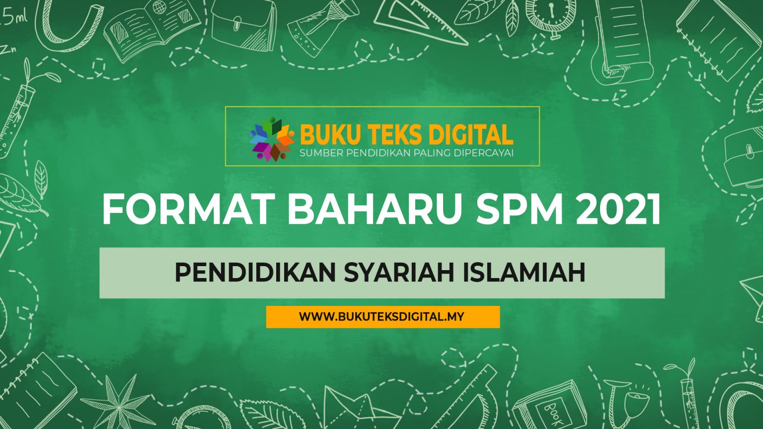 Format Baharu Pendidikan Syariah Islamiah SPM 2021