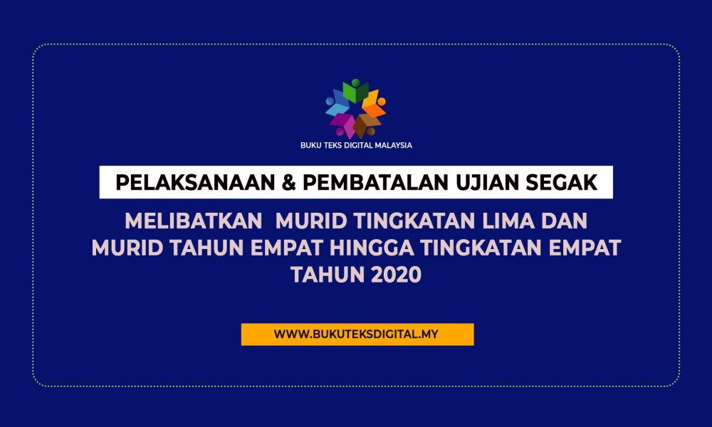 Pelaksanaan Ujian Segak Untuk Murid Tingkatan 5 Dan Pembatalan Untuk Murid Tahun 4 Hingga Tingkatan 4 Buku Teks Digital